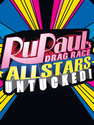 RuPaul's Drag Race All Stars: Untucked! poszter