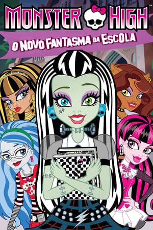 Monster High - Új rém a suliban poszter