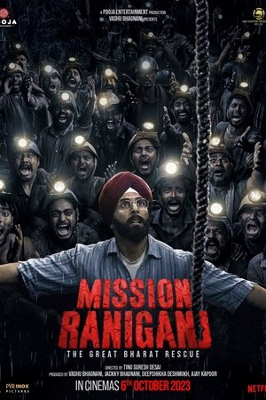 Mission Raniganj: The Great Bharat Rescue poszter