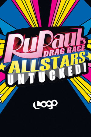 RuPaul's Drag Race All Stars: Untucked! poszter