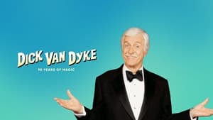 Dick Van Dyke: 98 Years of Magic háttérkép