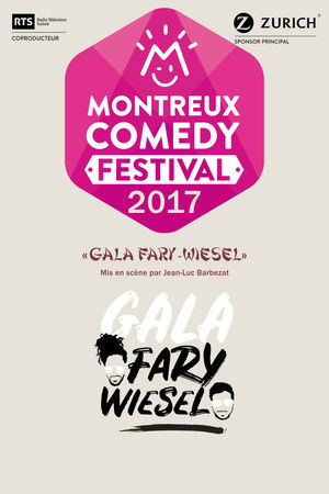 Montreux Comedy Festival 2017 - Gala Fary-Wiesel poszter