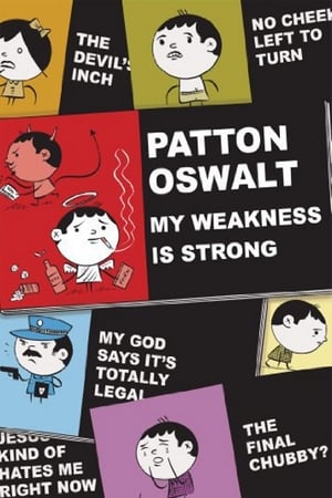 Patton Oswalt: My Weakness Is Strong poszter