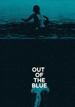Out of the Blue poszter