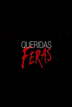 Queridas Feras poszter