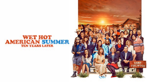 Wet Hot American Summer: Ten Years Later kép