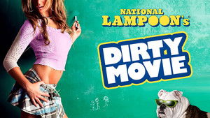 National Lampoon's Dirty Movie háttérkép