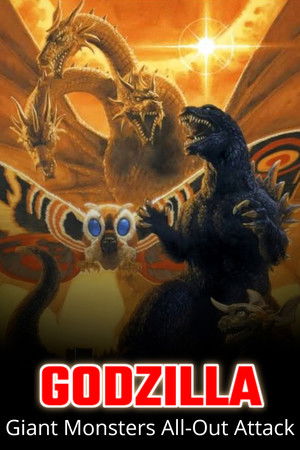 Godzilla, Mothra and King Ghidorah: Giant Monsters All-Out Attack poszter