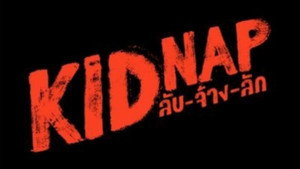 Kidnap ลับ-จ้าง-รัก kép