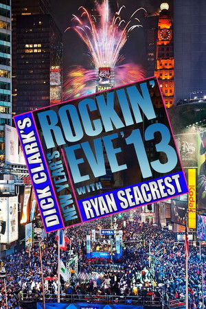 Dick Clark's New Year's Rockin' Eve with Ryan Seacrest poszter