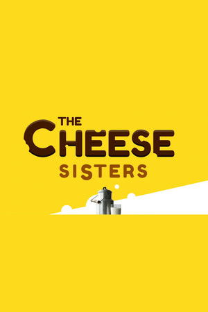 The Cheese Sisters poszter