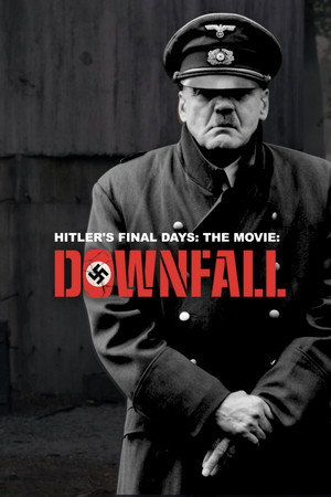 Hitler's Final Days: The Movie 'Downfall'
