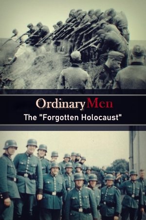 Ganz normale Männer - Der "vergessene Holocaust" poszter