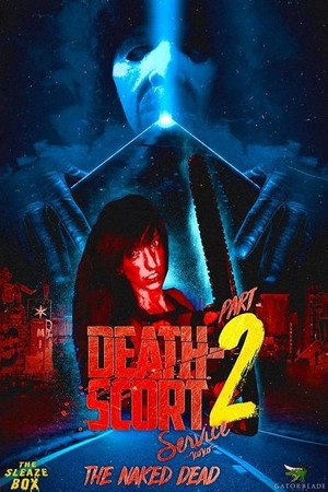 Death-Scort Service Part 2: The Naked Dead poszter