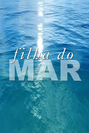 Filha do Mar poszter
