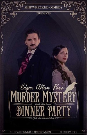 Edgar Allan Poe's Murder Mystery Dinner Party poszter