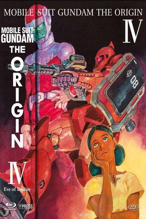 Mobile Suit Gundam: The Origin IV – Eve of Destiny poszter