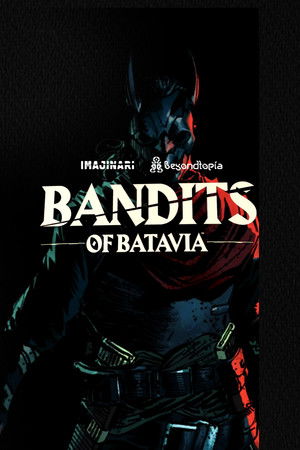 Bandits of Batavia poszter