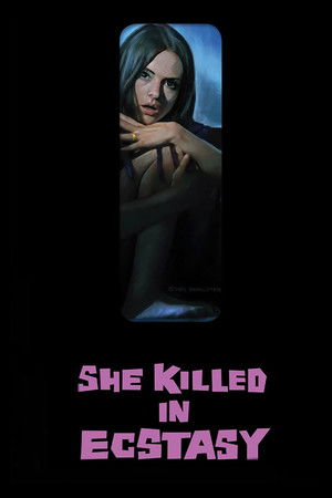 She Killed in Ecstasy poszter