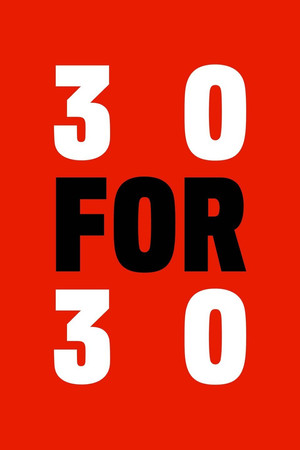 30 for 30 poszter
