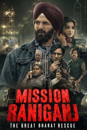 Mission Raniganj: The Great Bharat Rescue poszter