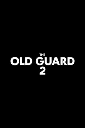 The Old Guard: Force Multiplied