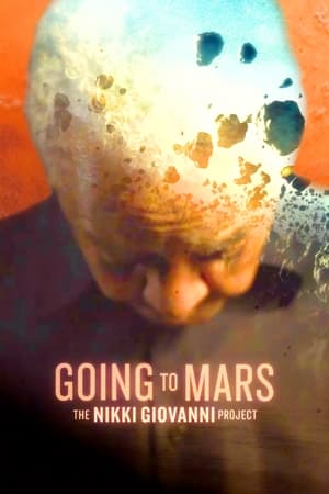 Going to Mars: The Nikki Giovanni Project