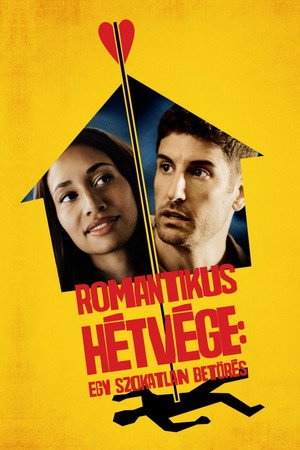Romantikus hétvége: Egy szokatlan betörés