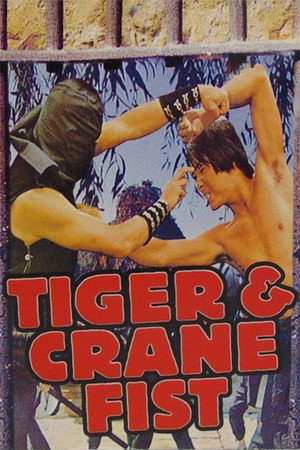 Tiger & Crane Fists poszter