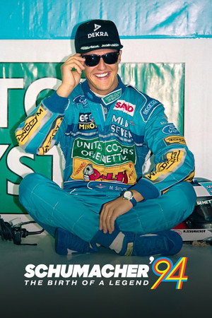 Schumacher 1994 – Egy legenda születése poszter