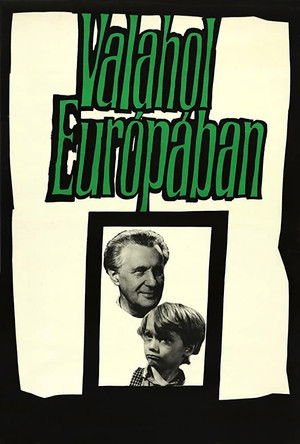 Valahol Európában poszter
