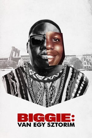 Biggie: Van egy sztorim