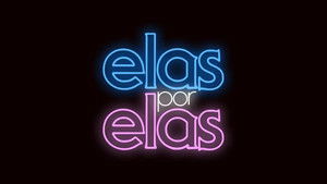 Elas por Elas kép
