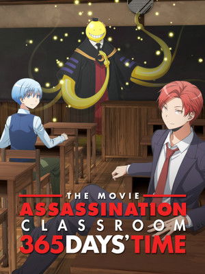 Assassination Classroom the Movie: 365 Days' Time poszter
