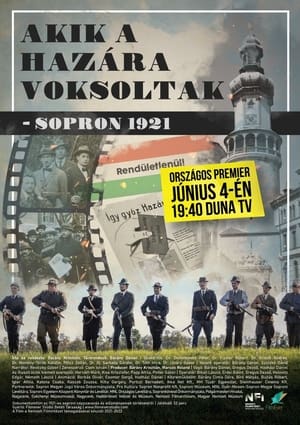 Akik a hazára voksoltak - Sopron 1921 poszter