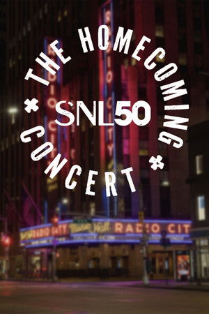 SNL50: The Homecoming Concert poszter