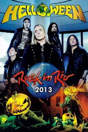Helloween ft. Kai Hansen: Rock in Rio 2013 poszter