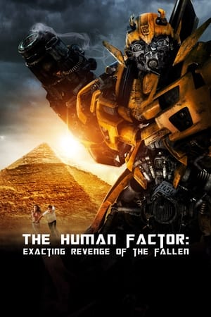 The Human Factor: Exacting Revenge of the Fallen poszter