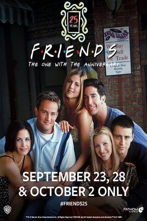 Friends 25th: The One with the Anniversary poszter