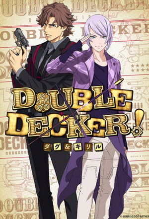 DOUBLE DECKER! ダグ＆キリル poszter