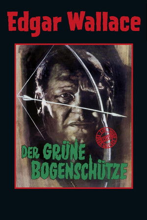 Edgar Wallace: Der grüne Bogenschütze poszter
