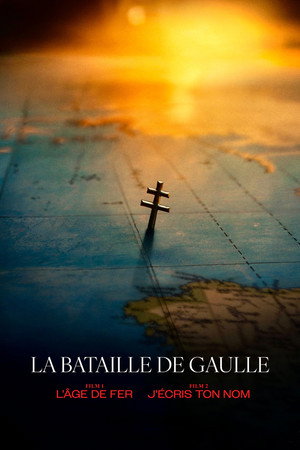 La Bataille de Gaulle - Saga