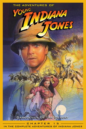 Az ifjú Indiana Jones: 15. Sivatagi fenegyerek (Vakmerő sivatag) poszter