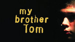 My Brother Tom háttérkép