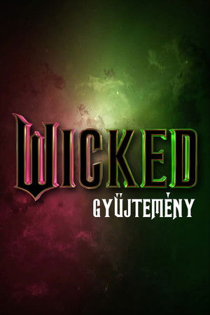 Wicked filmek