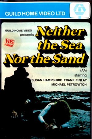Neither the Sea Nor the Sand poszter