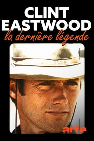 Clint Eastwood, la dernière légende poszter