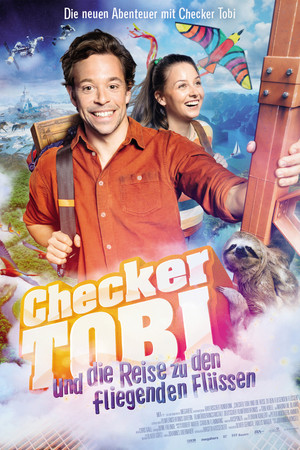 Checker Tobi und die Reise zu den fliegenden Flüssen poszter