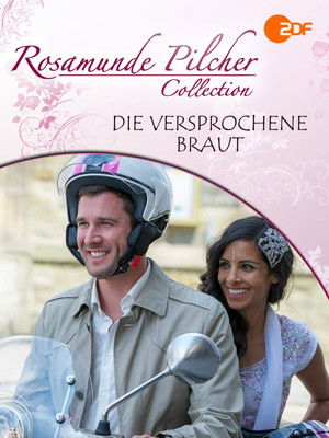 Rosamunde Pilcher: A beígért menyasszony poszter