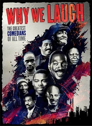 Why We Laugh: Black Comedians on Black Comedy poszter